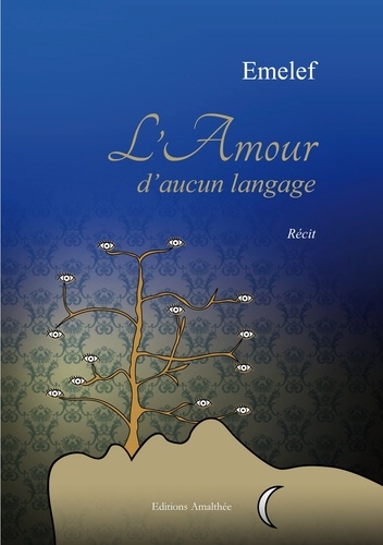  Emelef - L'amour d'aucun langage.