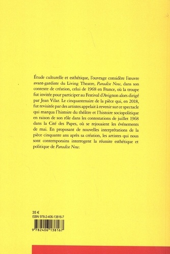 Paradise Now en paradis. Une histoire du Living Theatre à Avignon et après (1968/2018)