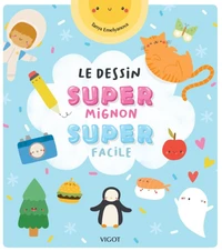 Le dessin supermignon superfacile