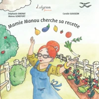 Mamie Manou cherche sa recette