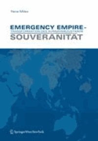 Emergency Empire: Transformation des Ausnahmezustands - Transformation des Ausnahmezustands.