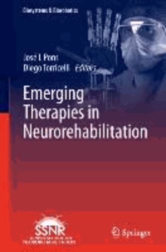 Emerging Therapies in Neurorehabilitation.