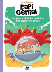 Le Gros Robot de l´Espace pas Gentil du Tout !