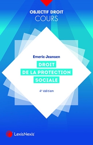 Droit de la protection sociale 4e édition