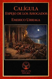 CALÍGULA ESPEJO DE LOS AHOGADOS