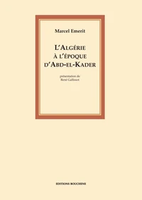 L'Algerie A L'Epoque D'Abd-El-Kader