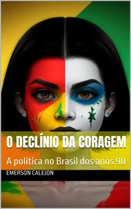 O Declínio da Coragem