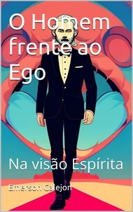 O Homem frente ao Ego