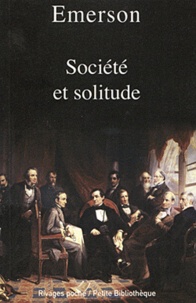  Emerson - Société et solitude.