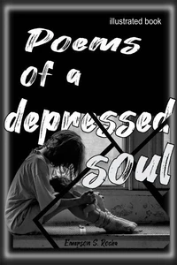 Poems of a depressed soul