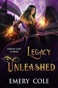  Emery Cole - Legacy Unleashed - Omens and Curses, #4.