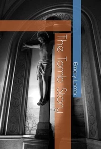 The Tomb Story
