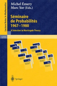 Seminaire De Probabilites 1967-1980. A Selection In Martingale Theory