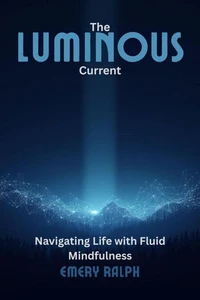 The Luminous Current