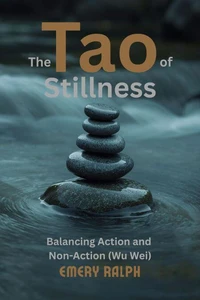 The Tao of Stillness