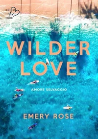Wilder Love