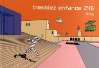 Tremblez enfance Z46