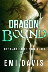  Emi Davis - Dragon Bound - Lunes &amp; Lords, #3.