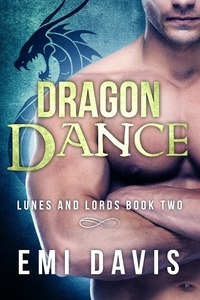  Emi Davis - Dragon Dance - Lunes &amp; Lords, #2.