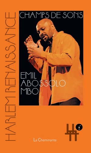 Emil Abossolo Mbo - Champs de sons.
