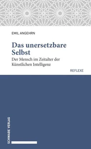 Das unersetzbare Selbst
