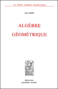 Emil Artin - Algebre Geometrie.