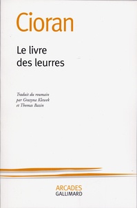 Emil Cioran - Livre des leurres.