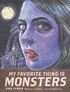 Emil Ferris - My Favorite Thing is Monsters - Book One.