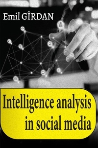  Emil Girdan - Intelligence Analysis in Social Media.