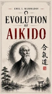 Evolution of Aikido