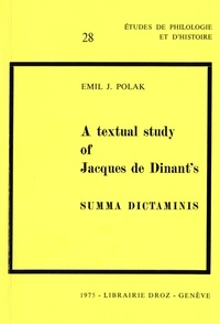 Emil j. Polak - A textual Study of Jacques de Dinant's, Summa Dictaminis.