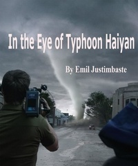  Emil Justimbaste - In the Eye of Typhoon Haiyan.