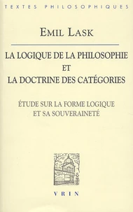 La logique de la philosophie et la doctrine des catégories.
