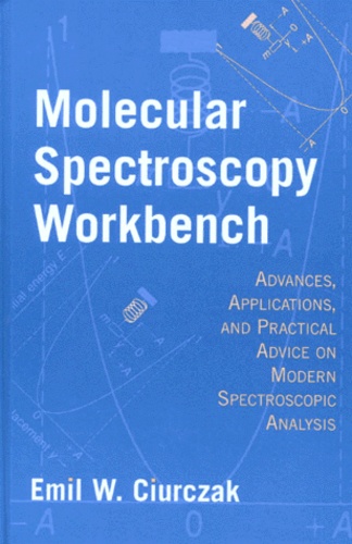 Emil-W Ciurczak - Molecular Spectroscopy Workbench.