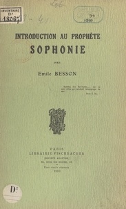 Emile Besson - Introduction au prophète Sophonie.