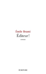 Emile Brami - Éditeur !.
