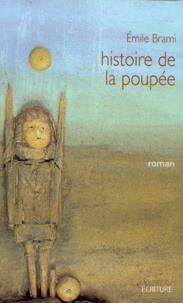 Emile Brami - Histoire De La Poupee.