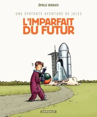 Jules Tome 1 : L'imparfait du futur