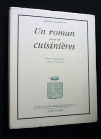Emile Cabanon - Un roman pour les cuisinières.