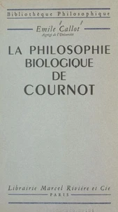 La philosophie biologique de Cournot