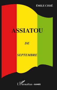 Emile Cissé - Assiatou de septembre.