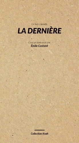 Emile Costard - La Dernière.