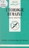 Emile Crognier et Paul Angoulvent - L'écologie humaine.