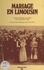 Mariage en Limousin : évolution séculaire et identité d'une population rurale, le canton de Chateauponsac (1870-1979)