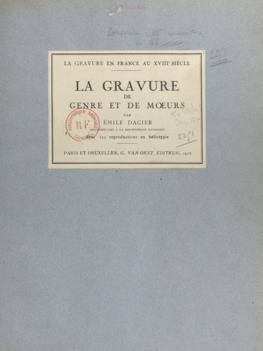 La gravure en France au XVIIIe siècle : la gravure de genre et de mœurs. Avec 113 reproductions en héliotypie