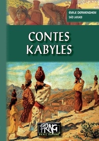 Emile Dermenghem - Contes kabyles.
