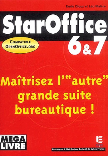 Emile Dioux et Léo Malère - StarOffice 6 & 7 et Openoffice.org 1.1.