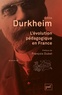 Emile Durkheim - L'évolution pédagogique en France.