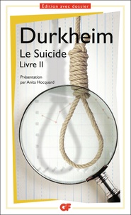 Emile Durkheim - Le suicide - Livre II.