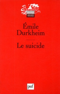 Emile Durkheim - Le suicide.
